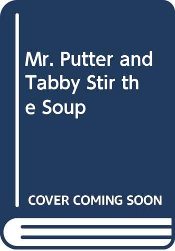 Mr. Putter and Tabby Stir the Soup 0606304320 Book Cover
