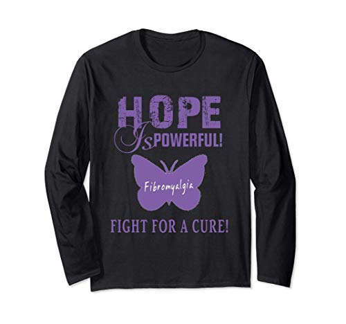 Hope is powerful - Fibromyalgia - Fight for a cure Maglia a Manica