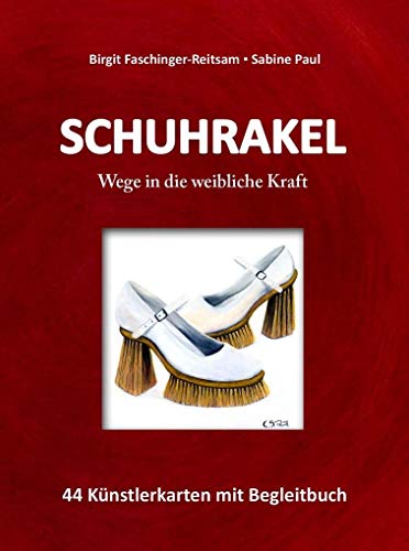 Schuhrakel: 44 Künstlerkarten mit Begleitbuch