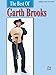 The Best of Garth Brooks: Authentic Guitar TAB