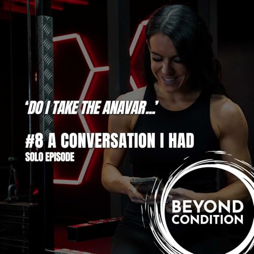 Page de couverture de #8 A CONVERSATION I HAD | DO I TAKE THE ANAVAR?