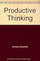Productive Thinking 0912773014 Book Cover