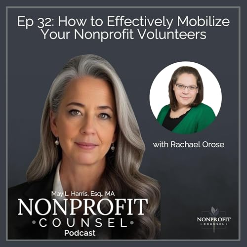 How to Effectively Mobilize Your Nonprofit Volunteers with Rachael Orose