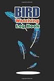 Bird Watching Log Book: Diary Record Book For Bird Watcher : Black cover with feather patterns : Size 6x9