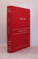 Skylab: A chronology (The NASA history series) B0006CX374 Book Cover