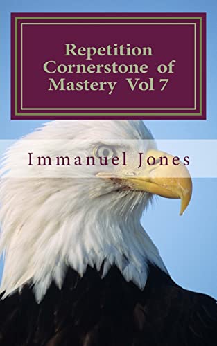Repetition Cornerstone of Mastery Vol 7: Writing Standards accept blessings.