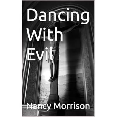 Dancing With Evil