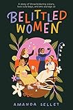 Belittled Women: A Contemporary YA Romantic Comedy About Rebellion, Family, and Real Romance