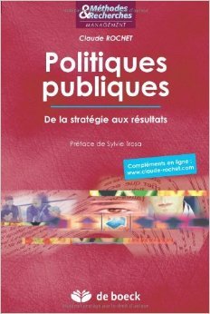 Télécharger Politiques publiques, de la stratégie aux résultats de Sylvie Trosa (Préface),Claude Rochet ( 1 j livre En ligne
