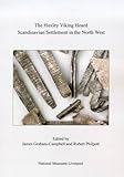 The Huxley Viking Hoard: Scandinavian Settlement in the North West