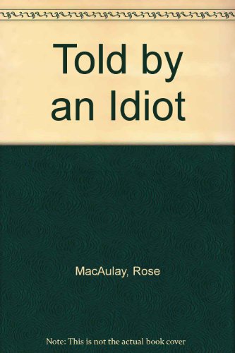 Told by an Idiot B00F9MPQJY Book Cover
