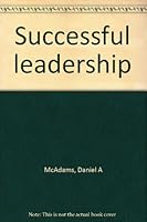 Successful leadership B0007F3992 Book Cover
