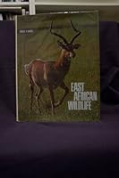 East African Wildlife : The Record of a Journey Through East Africa B0007ILQZI Book Cover