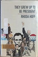 They grew up to be President B0006C5F3E Book Cover