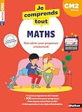 Maths CM2 : Je comprends tout | Cahier d'entraînement 10-11 ans...