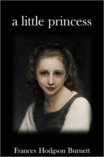 A Little Princess (Annotated) (English Edition)