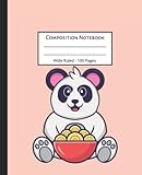  Composition Notebook: Cute Panda Japanese Eating Ramen Noodles Ruled Paper Notebook Journal for Girls and Women, Pretty Lined Workbook for Writing Notes and Exercise.
