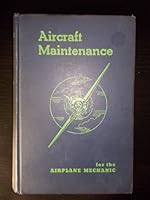 Aircraft Maintenance: For the Airplane Mechanic B001EF29GS Book Cover