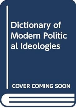 Hardcover Dictionary of modern political ideologies Book