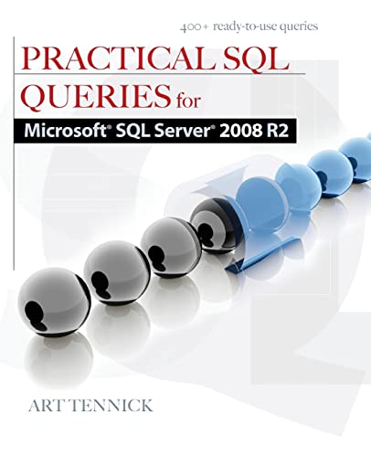 Practical SQL Queries for Microsoft SQL Server 2008 R2 (DATABASE & ERP - OMG) view 2