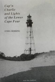 Paperback Cap'n Charlie and Lights of the Lower Cape Fear Book