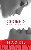 Choked (Devoured Series Book 3)