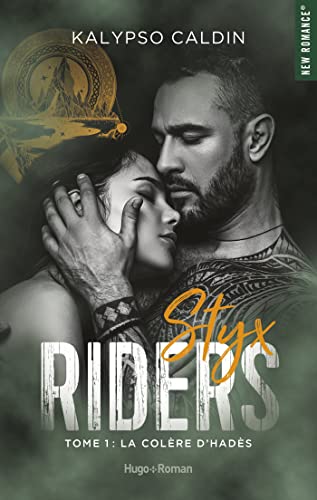 Styx riders - Tome 01: La colère d'Hadès
