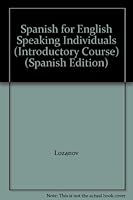 Spanish for English Speaking Individuals (INTRODUCTORY COURSE) 0945918046 Book Cover