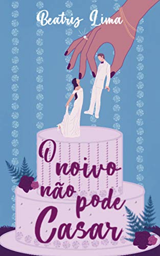 O noivo não pode casar
