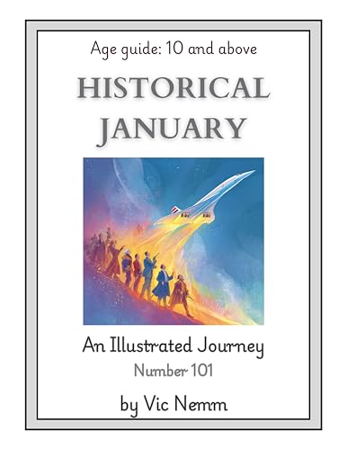 Historical January (An Illustrated Journey Number 101): History