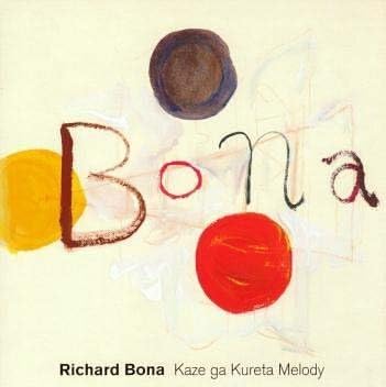 RICHARD BONA - Kaze Ga Kureta Melody = 風がくれたメロディ - Disque CD