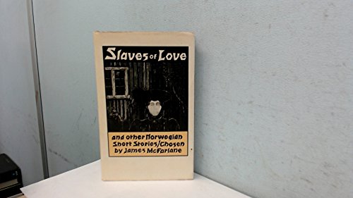 Slaves of love and other Norwegian short stories 0192126016 Book Cover