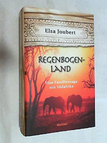 Regenbogenland. Eine Familiensaga aus Südafrika. [German] 3828986269 Book Cover