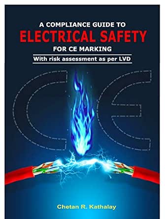 Amazon.com: A COMPLIANCE GUIDE TO ELECTRICAL SAFETY -FOR CE MARKING ...