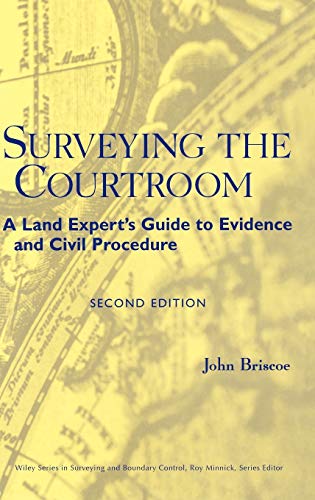 Surveying the Courtroom : A Land Expert's Guide to Evidence and Civil Procedure