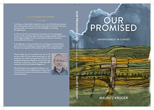 OUR PROMISED LAND: INHERITANCE IN CHRIST (English Edition)