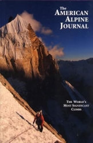 2010 American Alpine Journal: The World's Most Significant Climbs