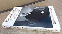 The mitred earl: An eighteenth-century eccentric 0571095224 Book Cover