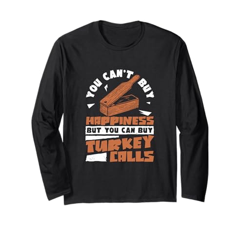 Glück kann Man Nicht kaufen, Aber Truthahn Ruft lustig Langarmshirt
