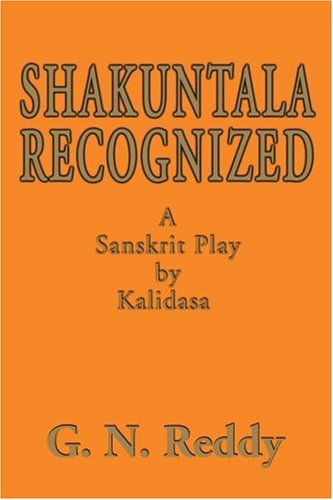 Shakuntala Recognized: A Sanskrit Play