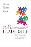 The 8 Dimensions of Leadership: DiSC Strategies for Becoming a Better Leader
