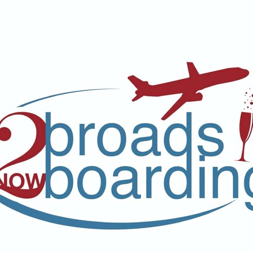 2 Broads Now Boarding Podcast Por Meghan Munroe and Aimee Tricquet arte de portada