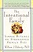 The Intentional Family: Simple Rituals to Strengthen Family Ties
