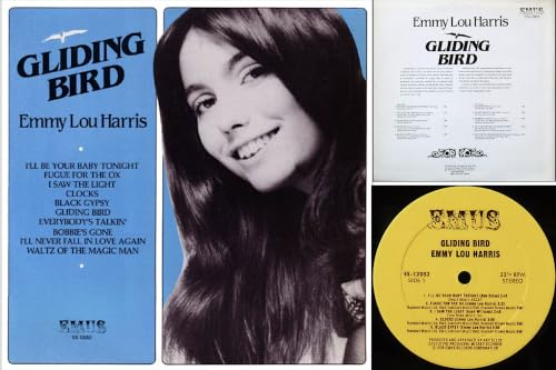 Album Art for EMMYLOU HARRIS first LP: Gliding Bird / rare Emus reissue by Emmylou Harris