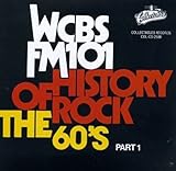 WCBS FM101.1 - History of Rock: The 60's, Part 1