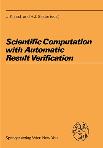 Scientific Computation with Automatic Result Verification (Computing Supplementa, 6)