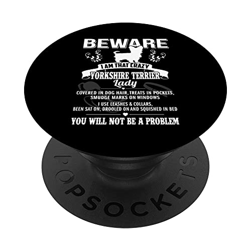 Beware Crazy Yorkshire Terrier Dog Lady Funny Puppy Lover PopSockets PopGrip Intercambiable