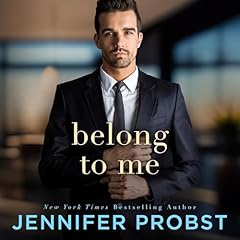 Belong to Me Audiolibro Por Jennifer Probst arte de portada