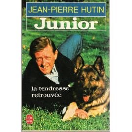 Mass Market Paperback Junior : la tendresse retrouvée [French] Book