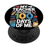 My Teacher Survived 100 Days Of Me Umorismo 100º Giorno PopSockets PopGrip Adesivo